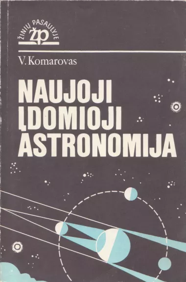 Naujoji įdomioji astronomija - Viktoras Komarovas, knyga