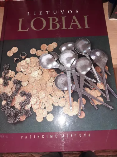 Lietuvos lobiai: pažinkime Lietuvą - Autorių Kolektyvas, knyga