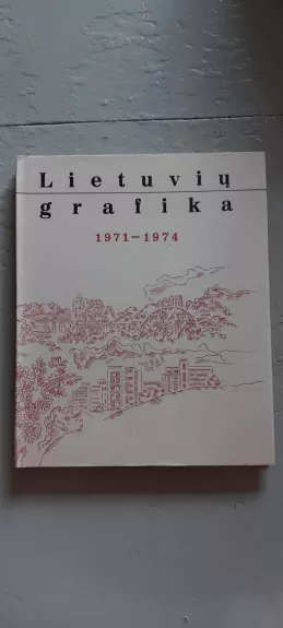 Lietuvių grafika 1971-1974