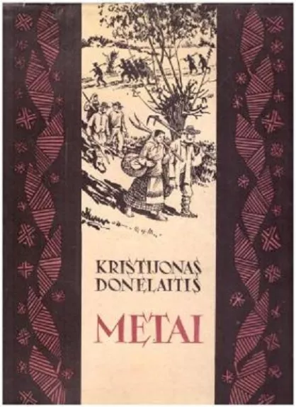 K.Donelaitis Metai,1956 m(Jurkūno iliustracijos) - Kristijonas Donelaitis, knyga