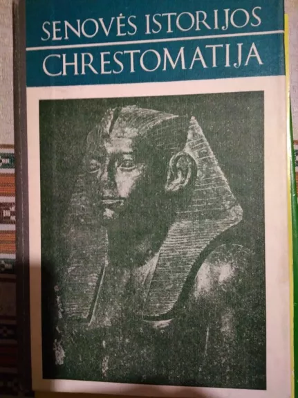 Senovės istorijos chrestomatija - J. Kruškol, knyga