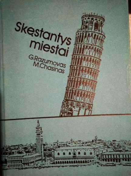 Skęstantys miestai - G. Razumovas, M.  Chasinas, knyga