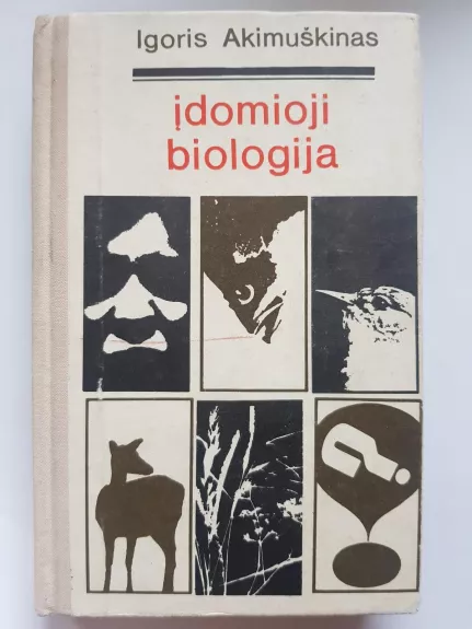 Įdomioji biologija - Igoris Akimuškinas, knyga