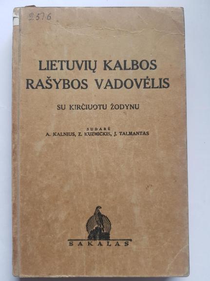 Lietuvių kalbos rašybos vadovėlis su kirčiuotu žodynu