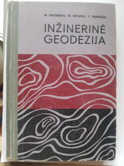 Inžinerinė geodezija - M. Kosčiauskas, M.  Ratautas, V.  Vainauskas, knyga