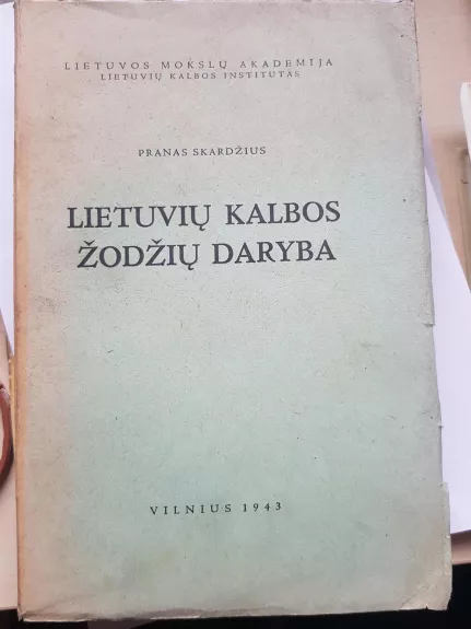 Lietuvių kalbos žodžių daryba - Pranas Skardžius, knyga