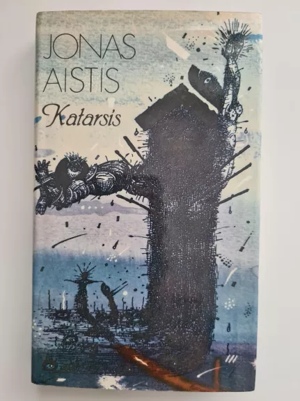 Katarsis - Jonas Aistis, knyga