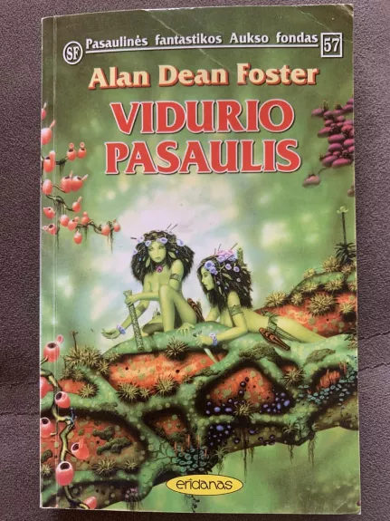 Vidurio pasaulis - Alan Dean Foster, knyga