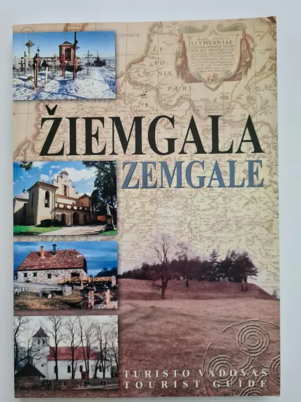 Žiemgala = Zemgale: turisto vadovas - Vytautas Šernas, knyga