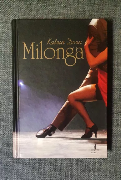 Milonga - Katrin Dorn, knyga 1