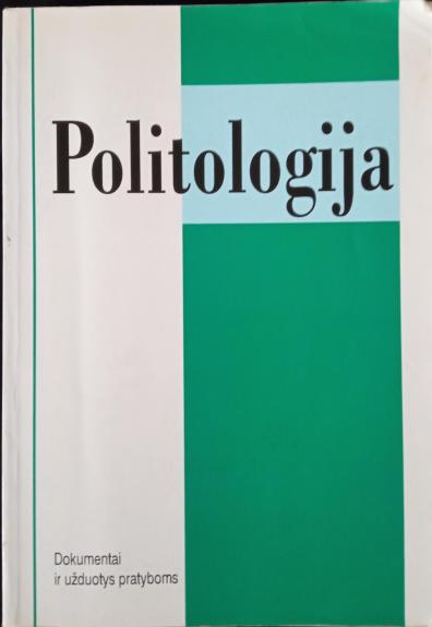 Politologija. Dokumentai ir užduotys pratyboms