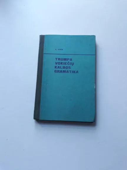 Trumpa vokiečių kalbos gramatika - L. Cvik, knyga