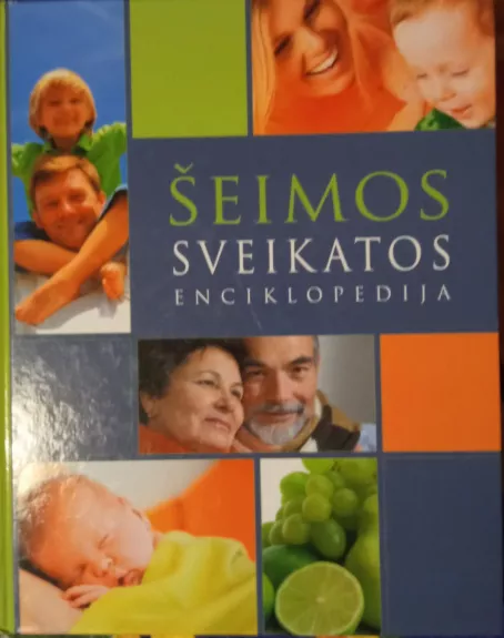 Šeimos sveikatos enciklopedija - Vaidutis Kučinskas, knyga