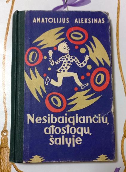 Nesibaigiančių atostogų šalyje