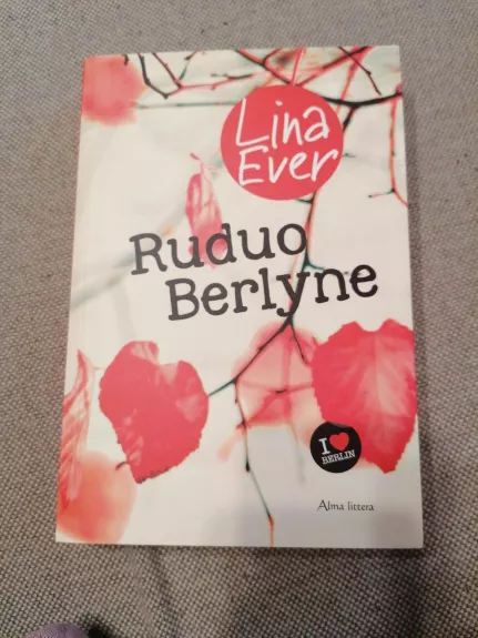 Ruduo Berlyne - Lina Ever, knyga