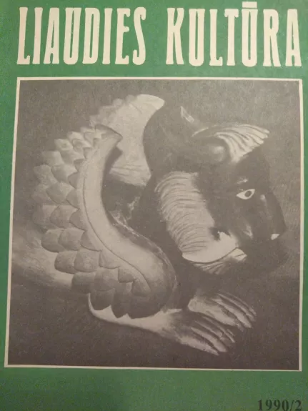 Liaudies kultūra, 1991 m., Nr. 2 - Autorių Kolektyvas, knyga