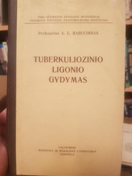 Tuberkuliozinio ligonio gydymas