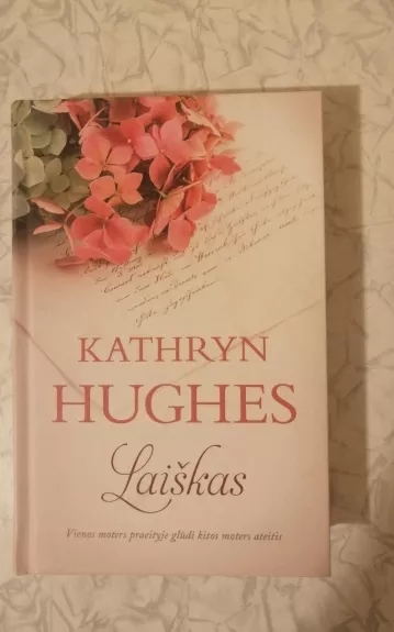 Laiškas - Hughes Kathryn, knyga 1