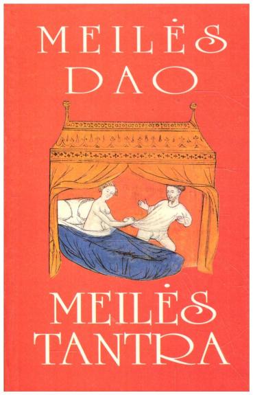 Meilės Dao. Meilės tantra