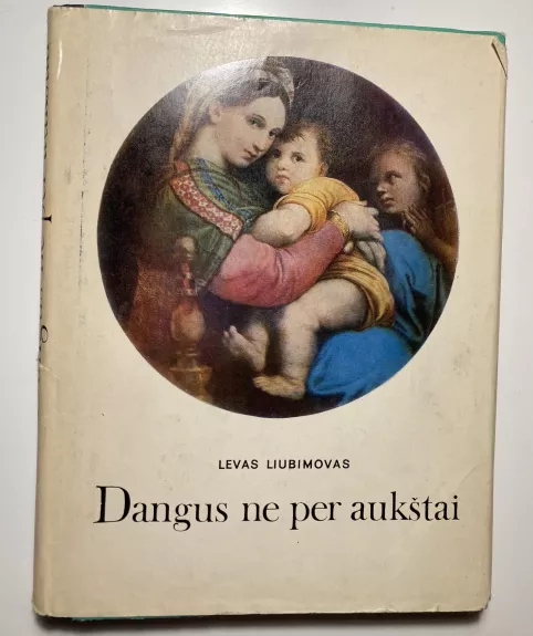 Dangus ne per aukštai