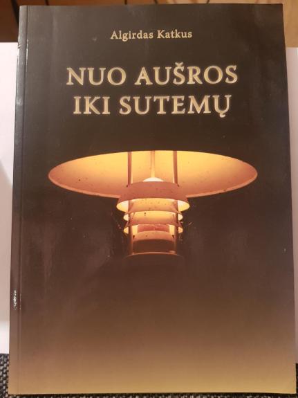 Nuo aušros iki sutemų