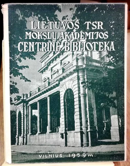 Lietuvos TSR Mokslų akademijos centrinė biblioteka - A. Ivaškevičius, knyga