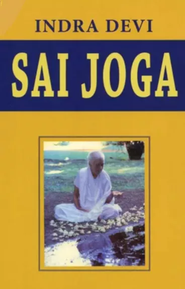 Sai Joga - Indra Devi, knyga