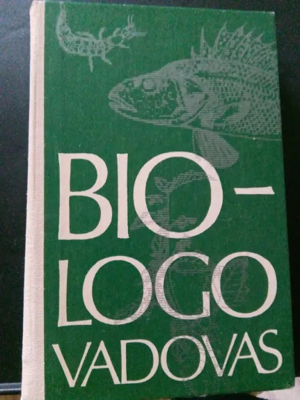 Biologo vadovas - Autorių Kolektyvas, knyga