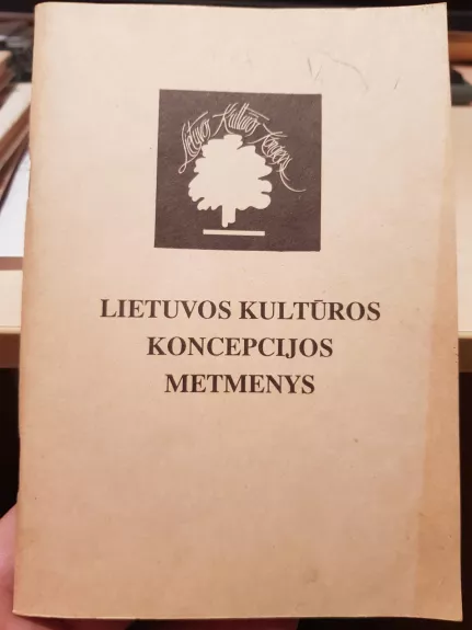 Lietuvos kultūros koncepsijos metmenys - Giedrė Kvieskienė, knyga
