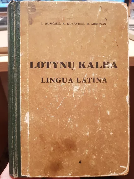 Lotynų kalba - J. Dumčius, K.  Kuzavinis, R.  Mironas, knyga
