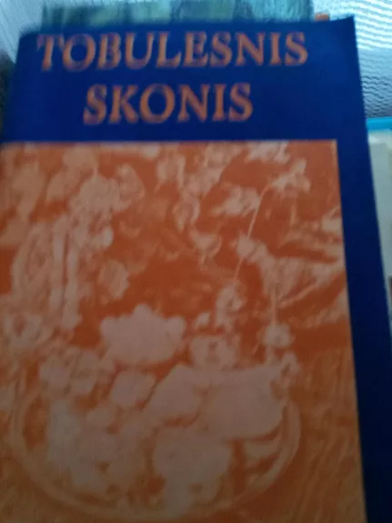 Tobulesnis skonis