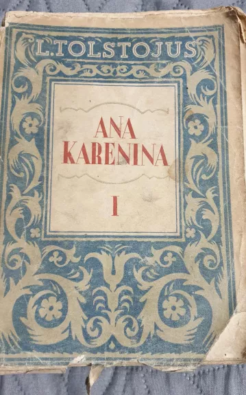 Ana Karenina - L. Tolstojus, knyga 1