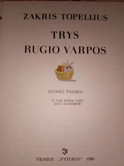 Trys rugio varpos - Zakris Topelijus, knyga 1