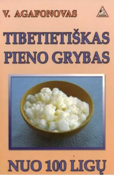 Tibetietiškas pieno grybas - Vladimiras Agafonovas, knyga