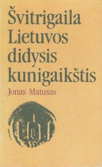 Švitrigaila Lietuvos didysis kunigaikštis
