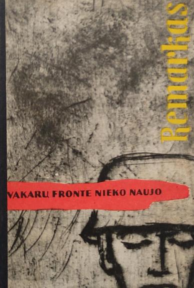 Vakarų fronte nieko naujo - Erichas Marija Remarkas, knyga