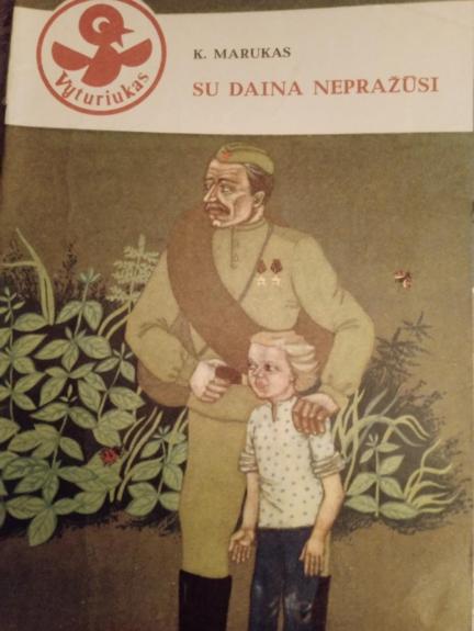 Su daina nepražūsi