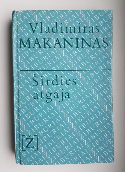 Širdies atgaja - Vladimiras Makaninas, knyga