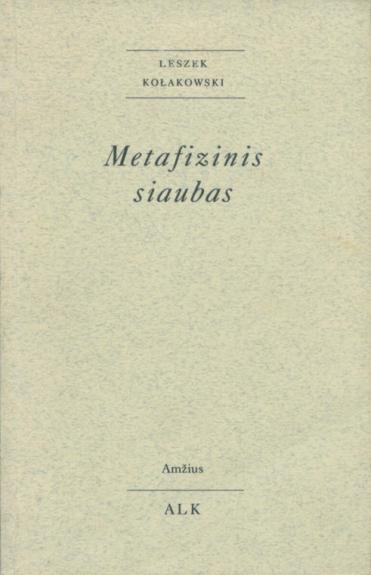Metafizinis siaubas - Leszek Kolakowski, knyga