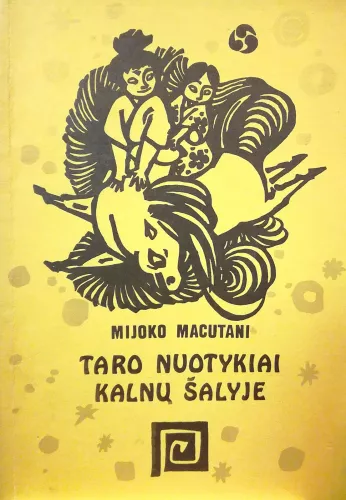 Taro nuotykiai kalnų šalyje - Mijoko Macutani, knyga