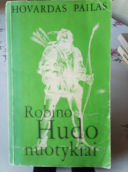 Robino Hudo nuotykiai - Hovardas Pailas, knyga