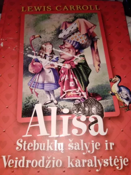 Alisa stebuklų šalyje ir veidrodžio karalystėje