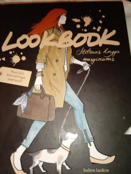 LookBook: Stiliaus knyga merginoms - Autorių Kolektyvas, knyga