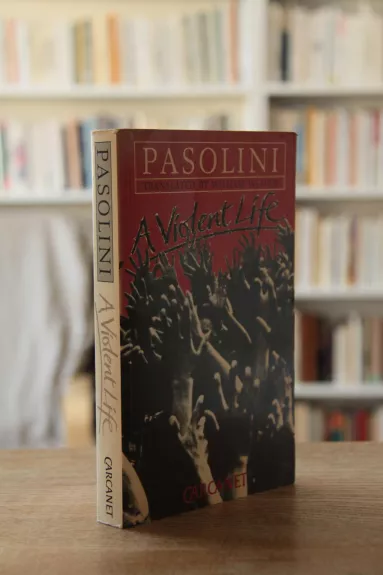 Violent Life - Pier Paolo Pasolini, knyga