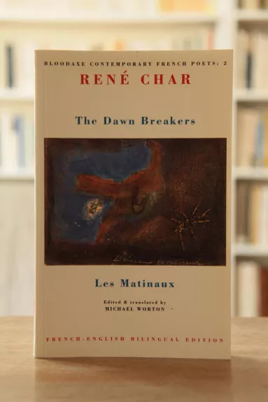 The Dawn Breakers : Les Matinaux (poems)