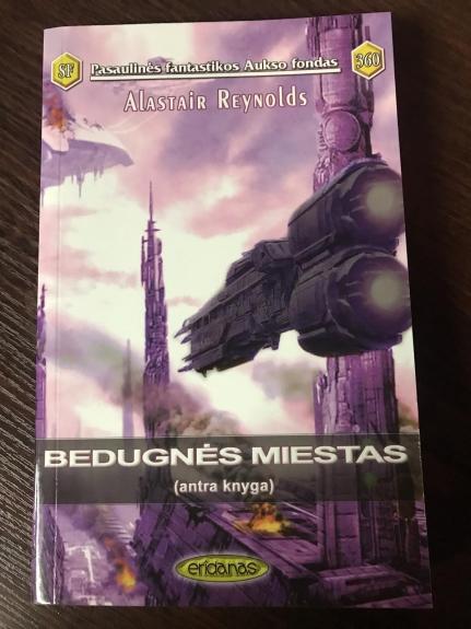 Bedugnės miestas (2 dalis) - Alastair Reynolds, knyga
