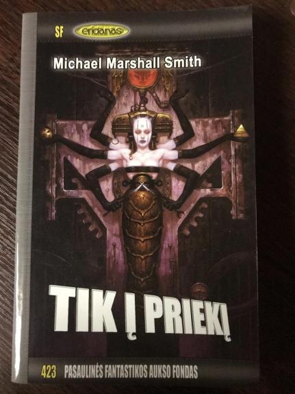 Tik į priekį (423)
