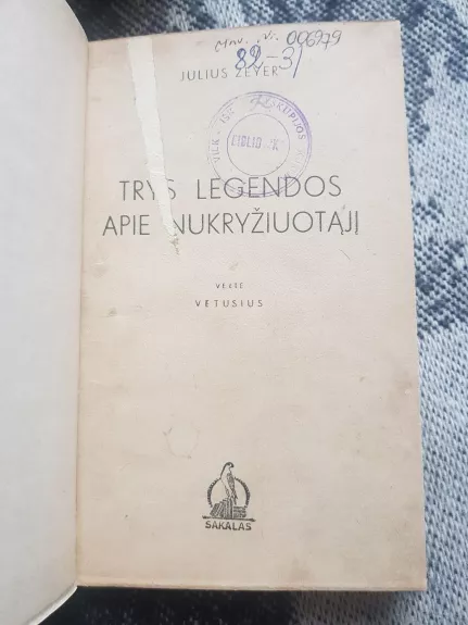 Trys legendos apie nukryžiuotąjį - Julius Zeyer, knyga