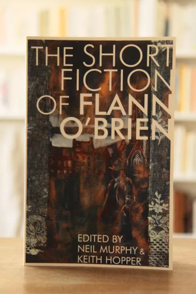 Short Fiction - Flann O'Brien, knyga