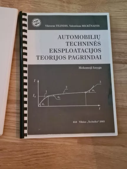 Automobilių techninės eksploatacijos teorijos pagrindai - Viktoras Tilindis, knyga